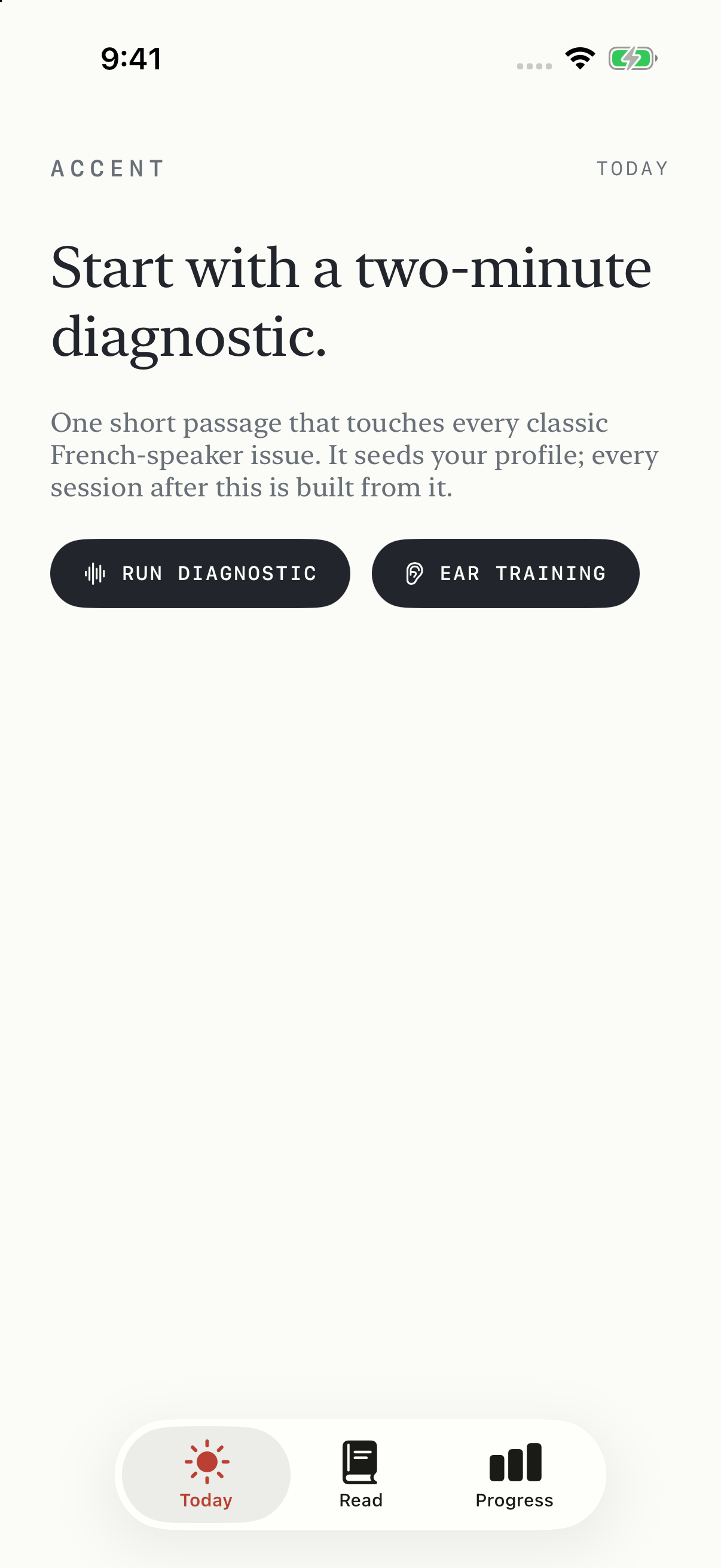 Accent's Today screen invites you to start with a two-minute diagnostic